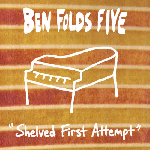 Ben Folds Five - Shelved First Attempt (2026)