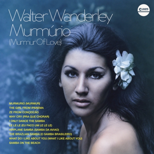 Walter Wanderley - Murmúrio : Murmur of Love (Bonus Track) (2026)