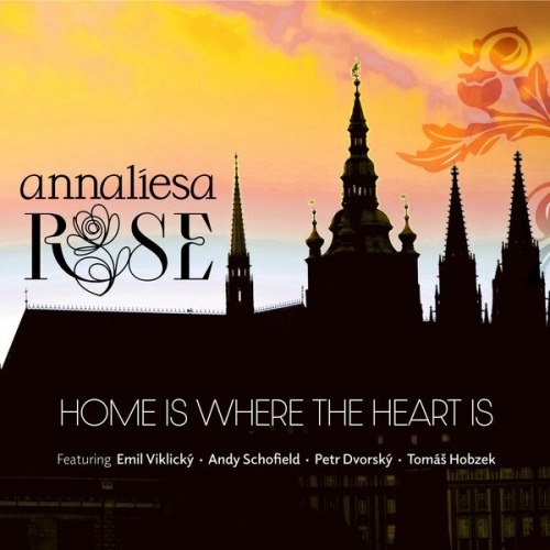 Annaliesa Rose feat. Emil Viklický, Petr Dvorský, Tomáš Hobzek & Andy Schofield - Home Is Where the Heart Is (2026) [Hi-Res]