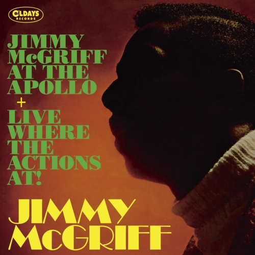 Jimmy McGriff - Jimmy McGriff At the Apollo + Live Where the Actions At! (2021)
