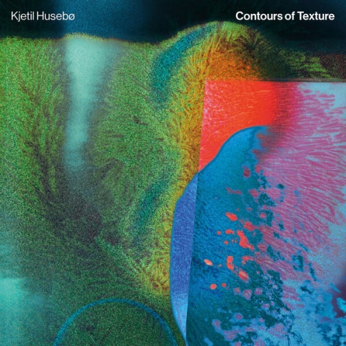 Kjetil Husebø - Contours of Texture (2026) [Hi-Res]