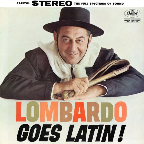 Guy Lombardo and His Royal Canadians - Lombardo Goes Latin! (1959)