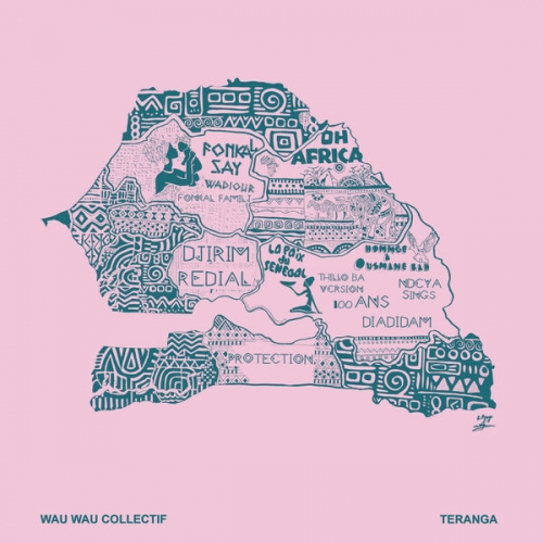 Wau Wau Collectif - Teranga (2026) [Hi-Res]
