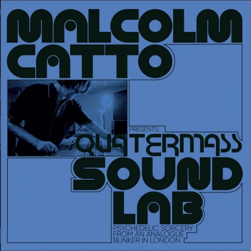 Malcolm Catto - Malcolm Catto Presents: Quatermass Sound Lab (2026) [Hi-Res]