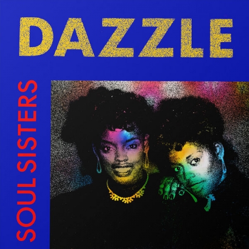 Dazzle - Soul Sisters (2026) Hi-Res DOWNLOAD on ISRABOX