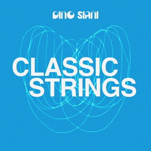 Dino Siani - Classic Strings (2026) [Hi-Res]