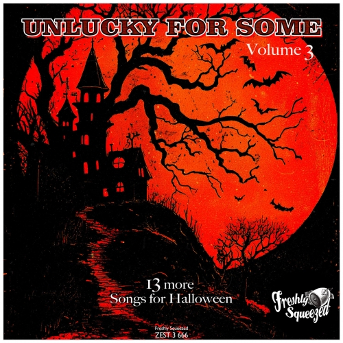 Various Artists - Unlucky for Some (13 More Songs for Halloween, Volume 3) (2026)