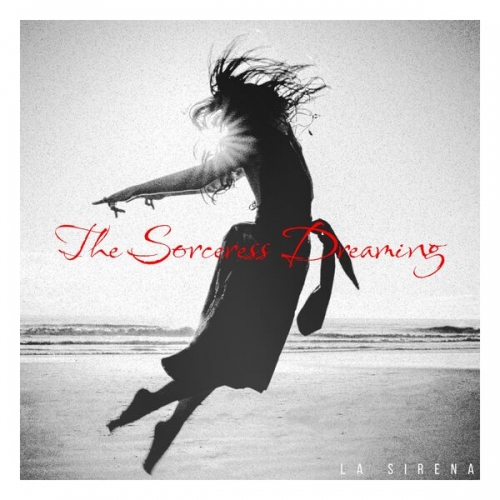 La Sirena - The Sorceress Dreaming (2026) [Hi-Res]