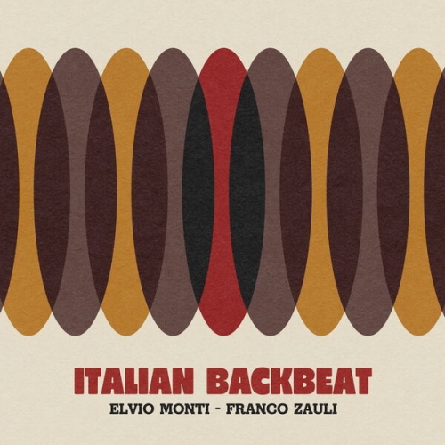 Elvio Monti & Franco Zauli - Italian Backbeat (2026) [Hi-Res]