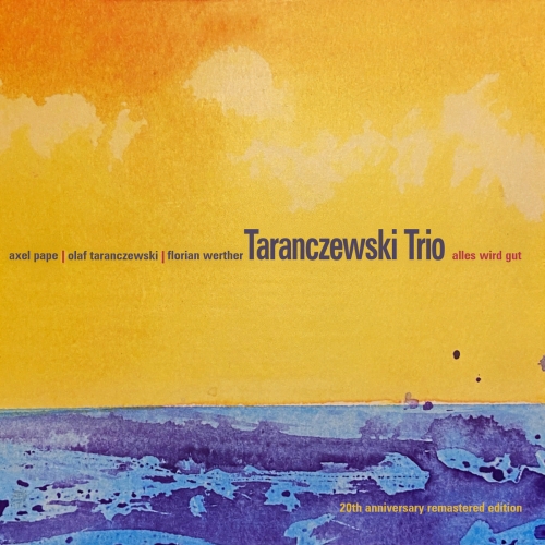 Olaf Taranczewski - Alles Wird Gut (20th Anniversary Remastered Edition) (2026)