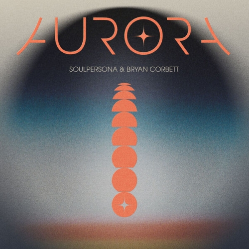 Soulpersona, Bryan Corbett - Aurora (2026)