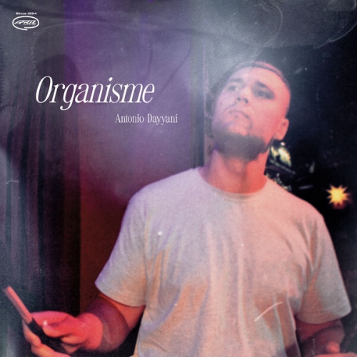 Antonio Dayyani - Organisme (2026) [Hi-Res]