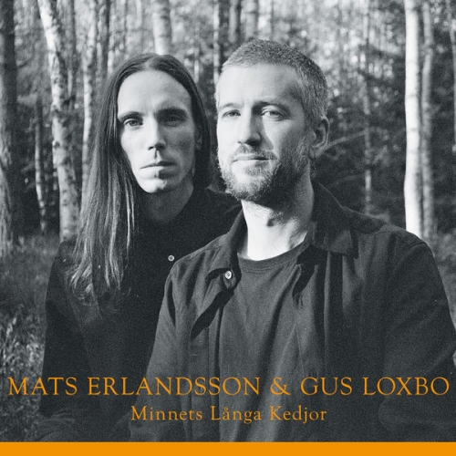 Mats Erlandsson & Gus Loxbo - Minnets Långa Kedjor (2026) [Hi-Res]