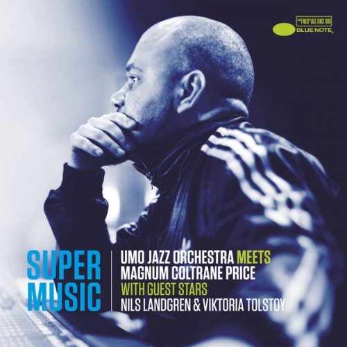 UMO Jazz Orchestra, Magnum Coltrane Price, Nils Landgren, Viktoria Tolstoy - Supermusic (UMO Jazz Orchestra Meets Magnum Coltrane Price) (2012)