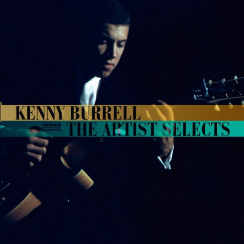 Kenny Burrell - The Artist Selects (2005)