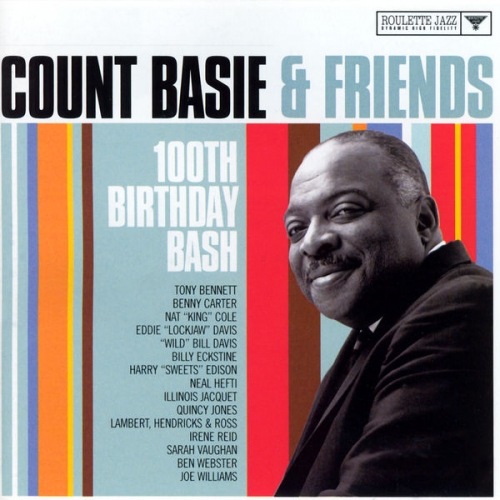 Various Artists - Count Basie & Friends 100th Birthday Bash (2004)