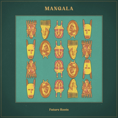 Future Roots - Mangala (2026)