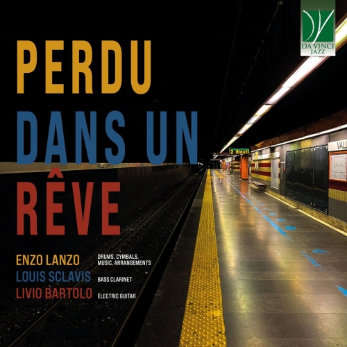 Louis Sclavis, Livio Bartolo, Enzo Lanzo - Perdu dans un rêve (2026)