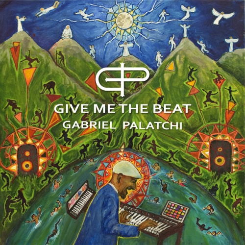 Gabriel Palatchi - Give Me the Beat (2026) [Hi-Res]