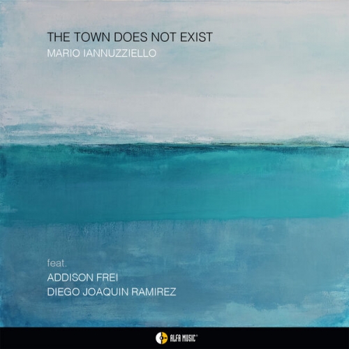 Mario Iannuzziello - THE TOWN DOES NOT EXIST (2026) [Hi-Res]