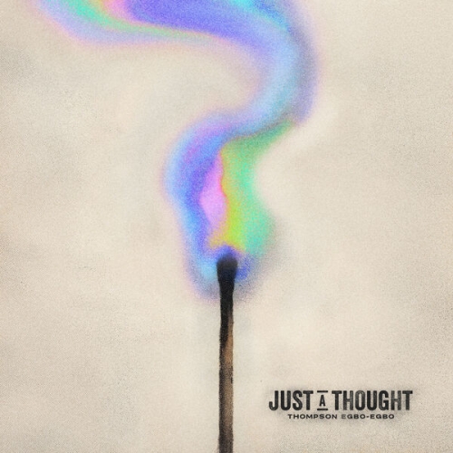 Thompson Egbo-Egbo - Just A Thought (2026) [Hi-Res]