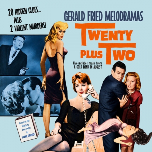 Gérald Fried - Gerald Fried Melodramas: Twenty Plus Two / A Cold Wind In August (Original Score) (2026) [Hi-Res]