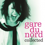 Gare Du Nord - Collected (2013)