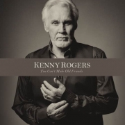 Kenny Rogers - You Can't Make Old Friends (2013)