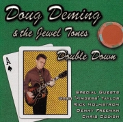 Doug Deming & the Jewel Tones - Double Down (2002)