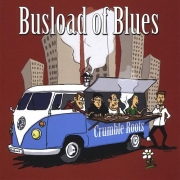 Busload Of Blues - Crumble Roots (2011)