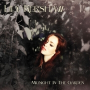 Lily Kershaw - Midnight In The Garden (2013)