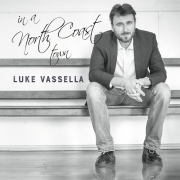 Luke Vassella - In a North Coast Town (2016)