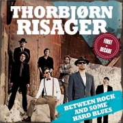 Thorbjorn Risager - Between Rock And Some Hard Blues: The First Decade (2013)