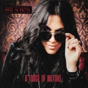 Sari Schorr - A Force Of Nature (2016)