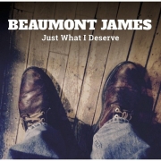Beaumont James - Just What I Deserve (2015)