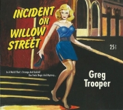 Greg Trooper - Incident On Willow Street (2013)