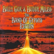 Billy Cox & Buddy Miles - The Band Of Gypsys Return (2006)