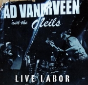 Ad Vanderveen & The O’Neils – Live Labor (2013)