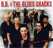 B.B. and The Blues Shacks - Unique Taste (2008)