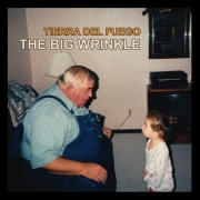 Tierra Del Fuego - The Big Wrinkle (2016)