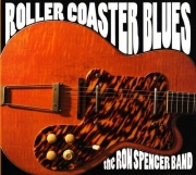 The Ron Spencer Band - Roller Coaster Blues (2009)