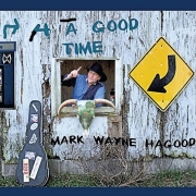 Mark Wayne Hagood - 4 Hagood Time (2015)