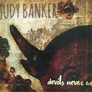 Judy Banker - Devils Never Cry (2016)