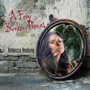 Rebecca Hosking - A Few Broken Pieces (2015)