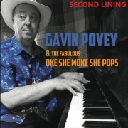 Gavin Povey & The Fabulous Oke She Moke She Pops - Second Lining (2016)