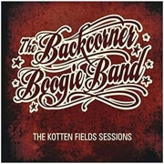 The Backcorner Boogie Band - The Kotten Fields Sessions (2012)