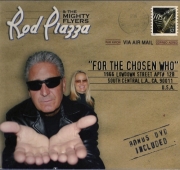 Rod Piazza - For The Chosen Who (2005)