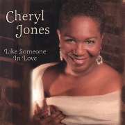 Cheryl Jones - Like Someone In Love (2006)