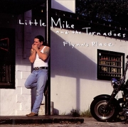 Little Mike and the Tornadoes - Flynn's Place (1995)