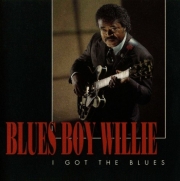 Blues Boy Willie - I Got the Blues (1992)
